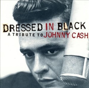 V.A. - Dressed In Black : A Tribute To Johnny Cash